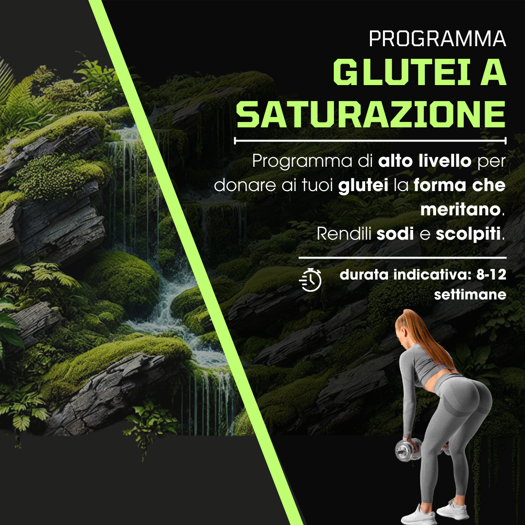 Glutei a Saturazione