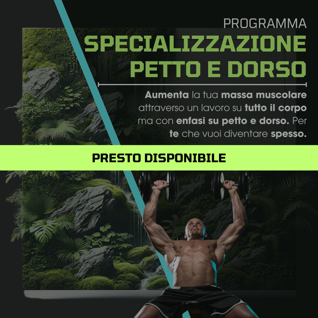 Specializzazione Petto e Dorso