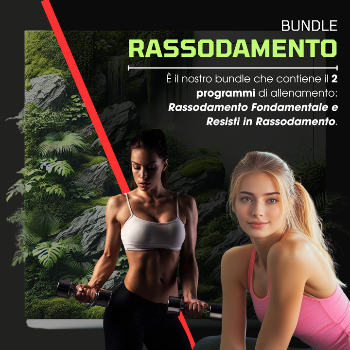 Bundle Rassodamento